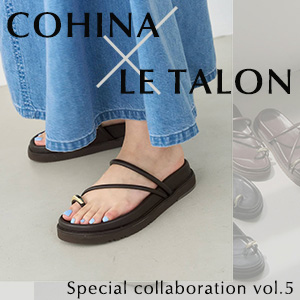 LE TALON�i���^�����j�̃V���b�v�j���[�X�u�_�\��X�^�[�g�I�^COHINA×LE TALON�̓��ʂȃR���{���[�V����vol.5 �v