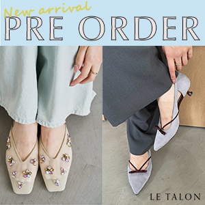 LE TALON｜ルタロンのトピックス「LE TALON｜最新予約アイテムをまとめ