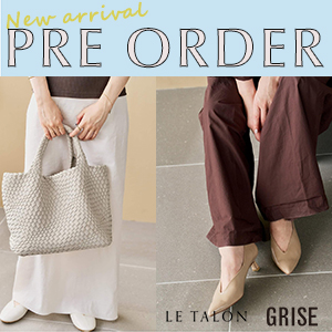 LE TALON�i���^�����j�̃V���b�v�j���[�X�uLE TALON&GRISE�b�ŐV�\��A�C�e�����܂Ƃ߂ă`�F�b�N �v