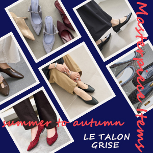 LE TALON�i���^�����j�̃V���b�v�j���[�X�u�G�߂̕ς��ڂɖ�������R���I�������đ劈��ILE TALON&GRISE���i�V���[�Y �v