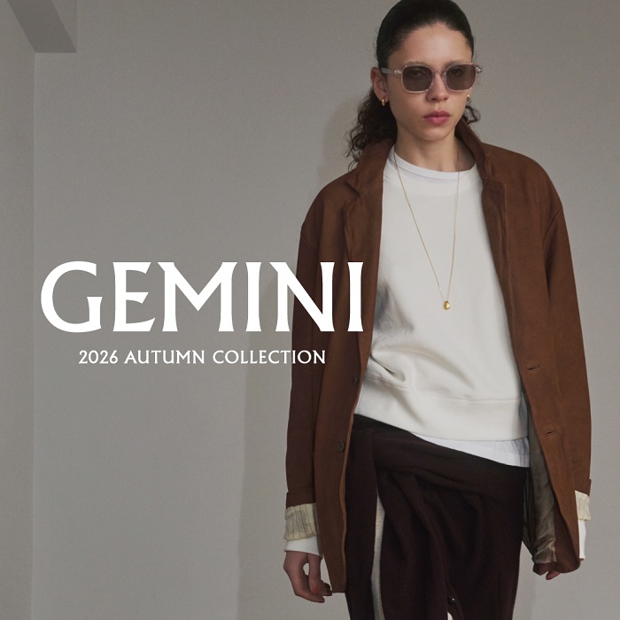 Whim Gazette｜ウィムガゼットのトピックス「『GEMINI』2026 Autumn