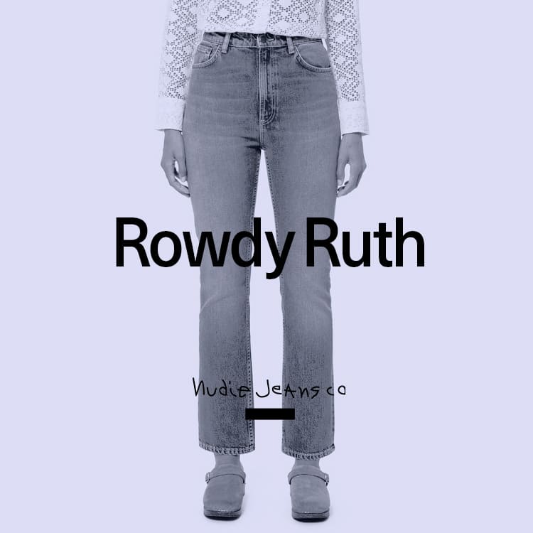 nudie jeans｜ヌーディージーンズのトピックス「【Nudie Jeans】Rowdy