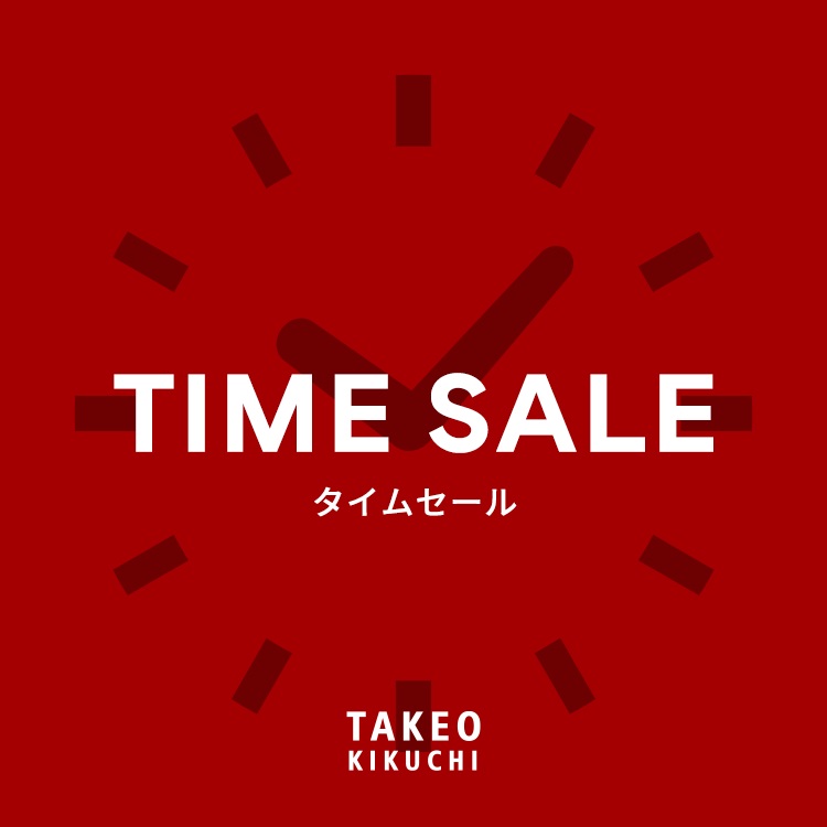 TAKEO KIKUCHI�i�^�P�I�L�N�`�j�̃V���b�v�j���[�X�u�y�l�C�A�C�e�����X�ɃI�t�z�^�P�I�L�N�`�T������TIME SALE �J�Ò��I�v