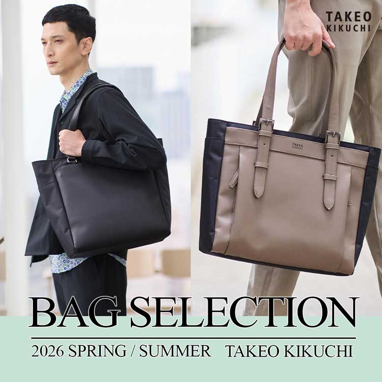 TAKEO KIKUCHI�i�^�P�I�L�N�`�j�̃V���b�v�j���[�X�uBAG SELECTION�v