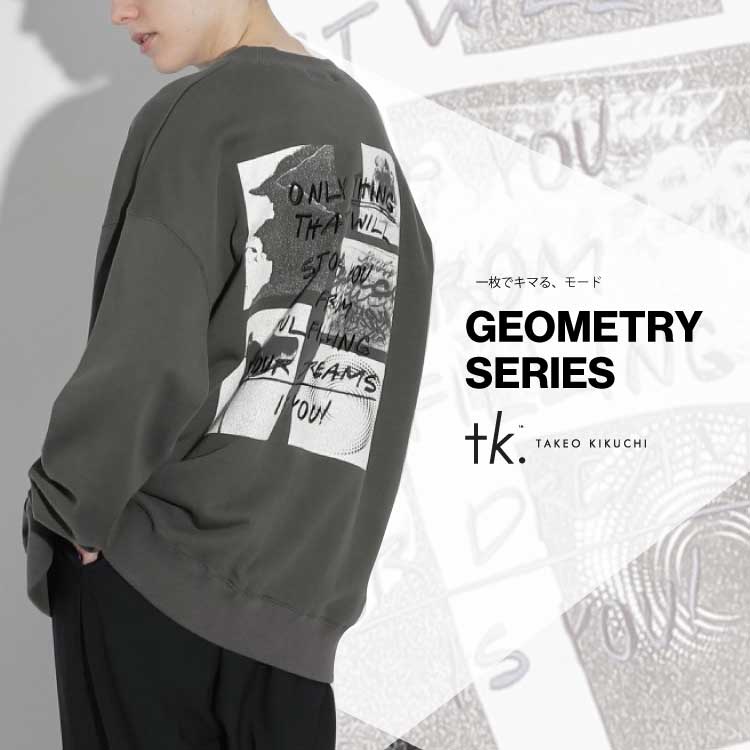 Geometry ビッグスウェット（スウェット）｜tk.TAKEO KIKUCHI