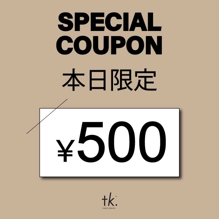 tk.TAKEO KIKUCHI�i�e�B�[�P�[ �^�P�I�L�N�`�j�̃V���b�v�j���[�X�u�y�{������500�~�N�[�|�����s���z�v