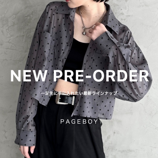 PAGEBOY�i�y�[�W�{�[�C�j�̃V���b�v�j���[�X�u�y���G����!!�zPRE ORDER START�v