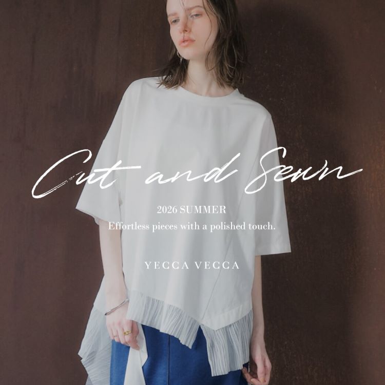 YECCA VECCA�i�C�F�b�J ���F�b�J�j�̃V���b�v�j���[�X�uCut and Sewn�v
