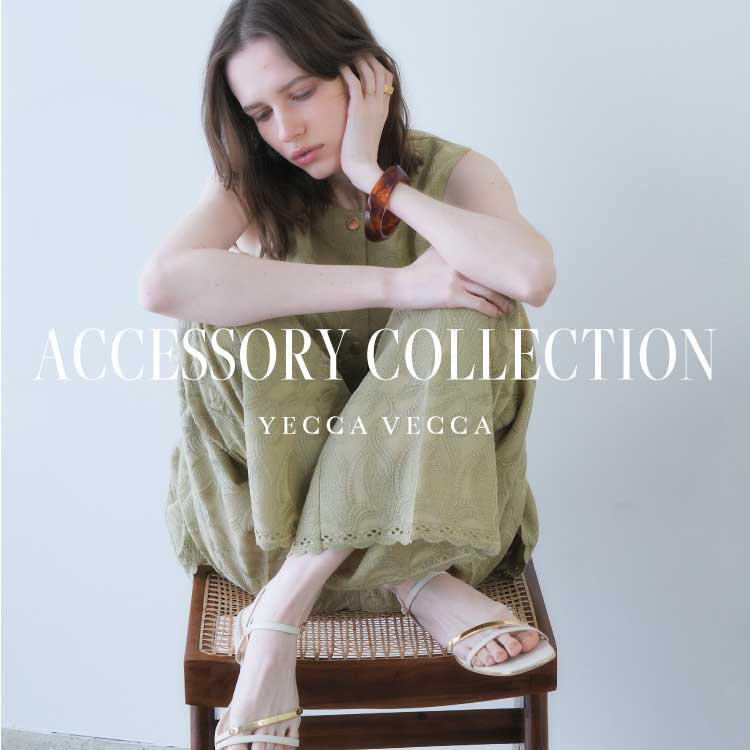 YECCA VECCA�i�C�F�b�J ���F�b�J�j�̃V���b�v�j���[�X�u�y�M�t�g�ɂ��zACCESSORY COLLECTION�v