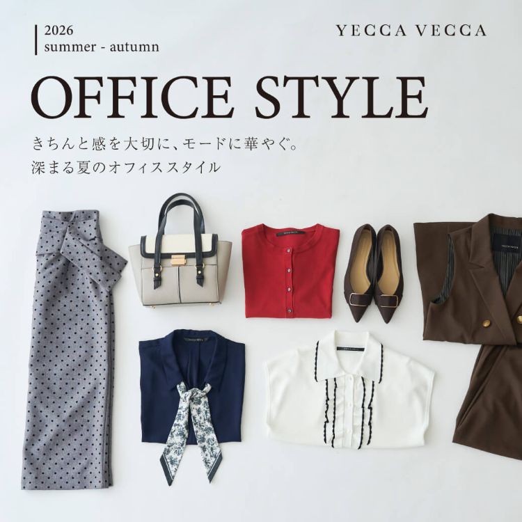 YECCA VECCA�i�C�F�b�J ���F�b�J�j�̃V���b�v�j���[�X�uOFFICE STYLE COLLECTION�v