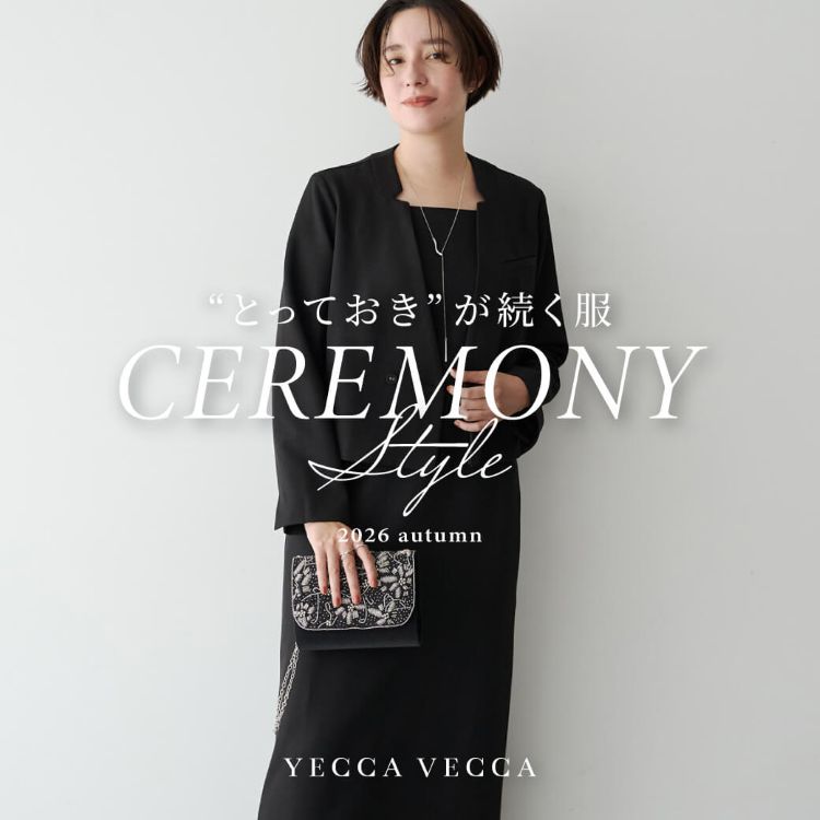 YECCA VECCA�i�C�F�b�J ���F�b�J�j�̃V���b�v�j���[�X�u��؂ȗ\��ɁBCeremony Style�v