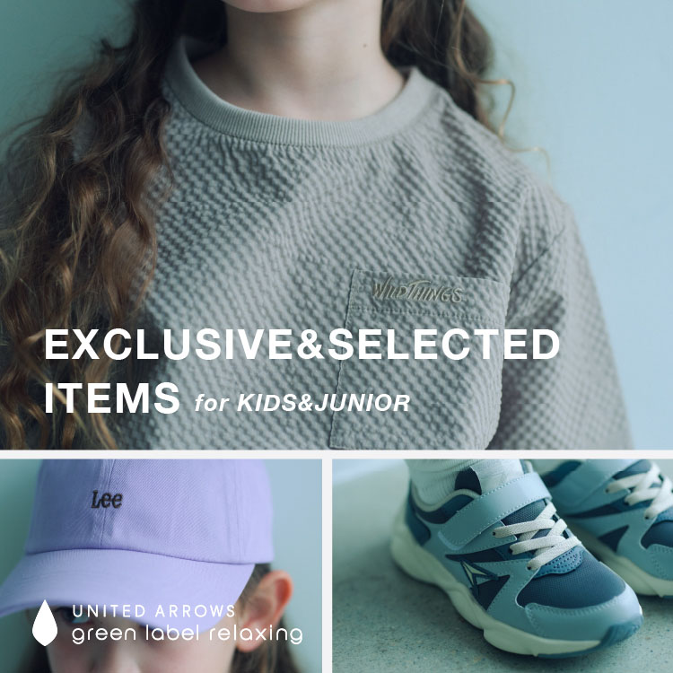 green label relaxing�i�O���[�����[�x�� �����N�V���O�j�̃V���b�v�j���[�X�uEXCLUSIVE��SELECTED ITEMS for KIDS&JUNIOR�v