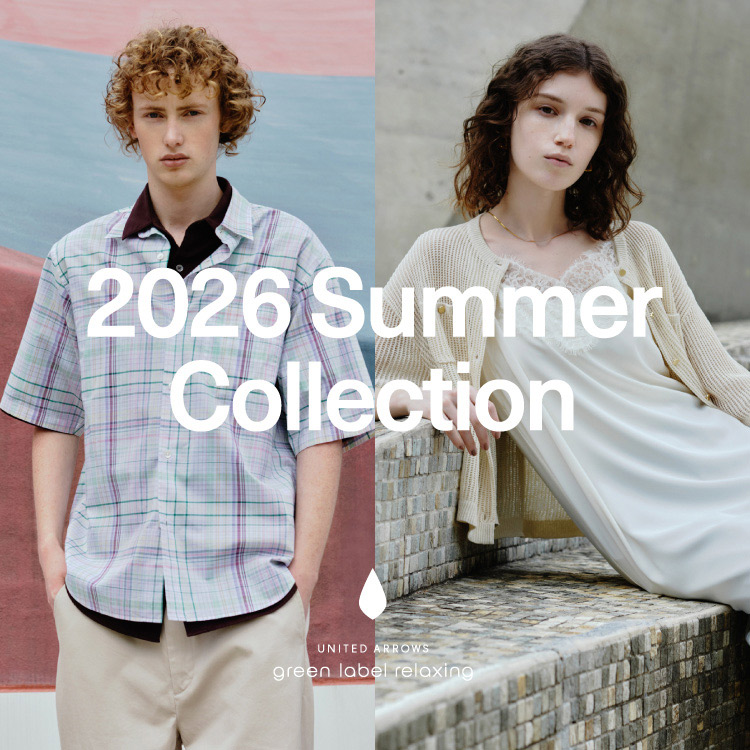 green label relaxing�i�O���[�����[�x�� �����N�V���O�j�̃V���b�v�j���[�X�u2026 SUMMER COLLECTION�v