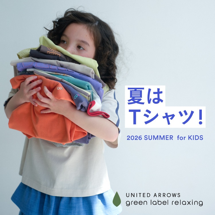 green label relaxing�i�O���[�����[�x�� �����N�V���O�j�̃V���b�v�j���[�X�u�Ă�T�V���c�I2026 SUMMER for KIDS�v