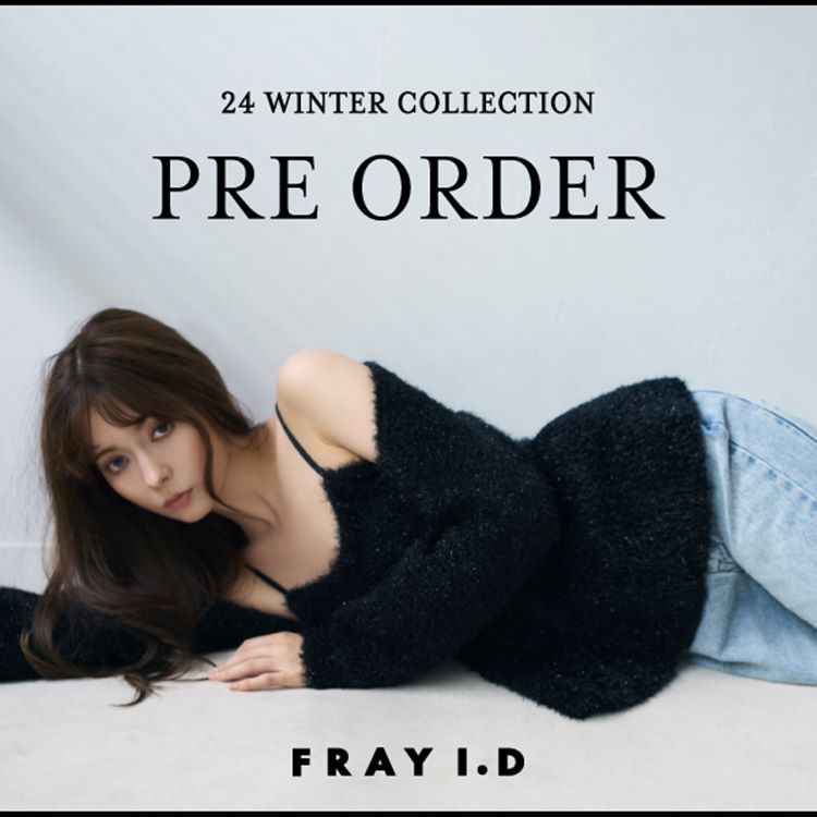 FRAY I.D｜フレイ アイディーのトピックス「【本日開始】FRAY I.D冬の先行予約スタート！」 - ZOZOTOWN