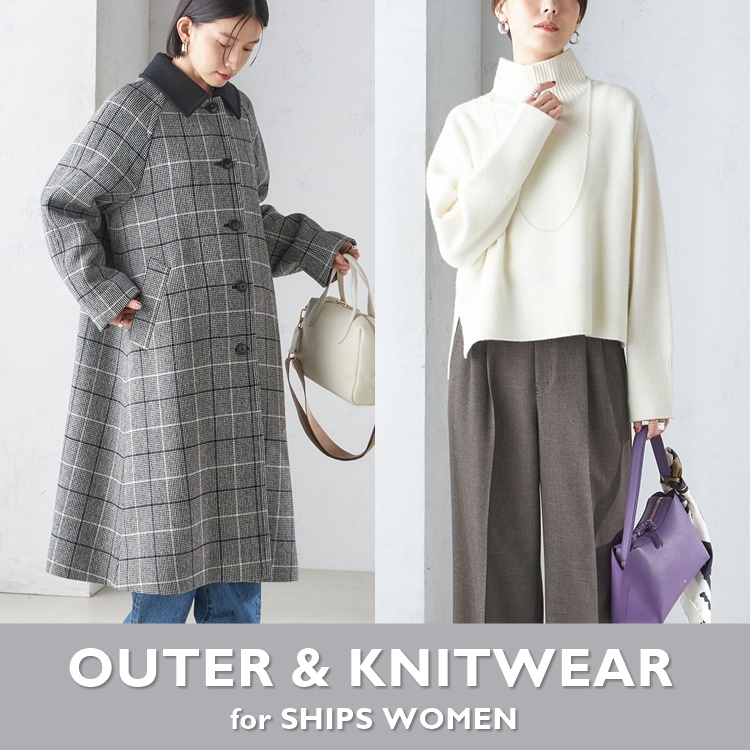 SHIPS for women｜シップス フォー ウィメンのトピックス「【SHIPS for 