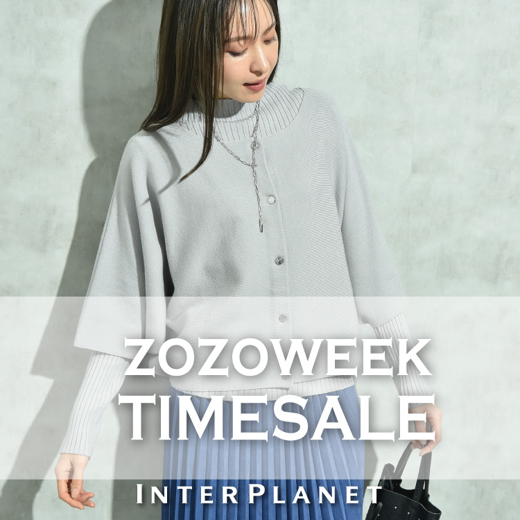 INTERPLANET/actuel�i�C���^�[�v���l�b�g/�A�N�`���G���j�̃V���b�v�j���[�X�u�yINTERPLANET�zZOZOWEEK�X�^�[�g�I�v