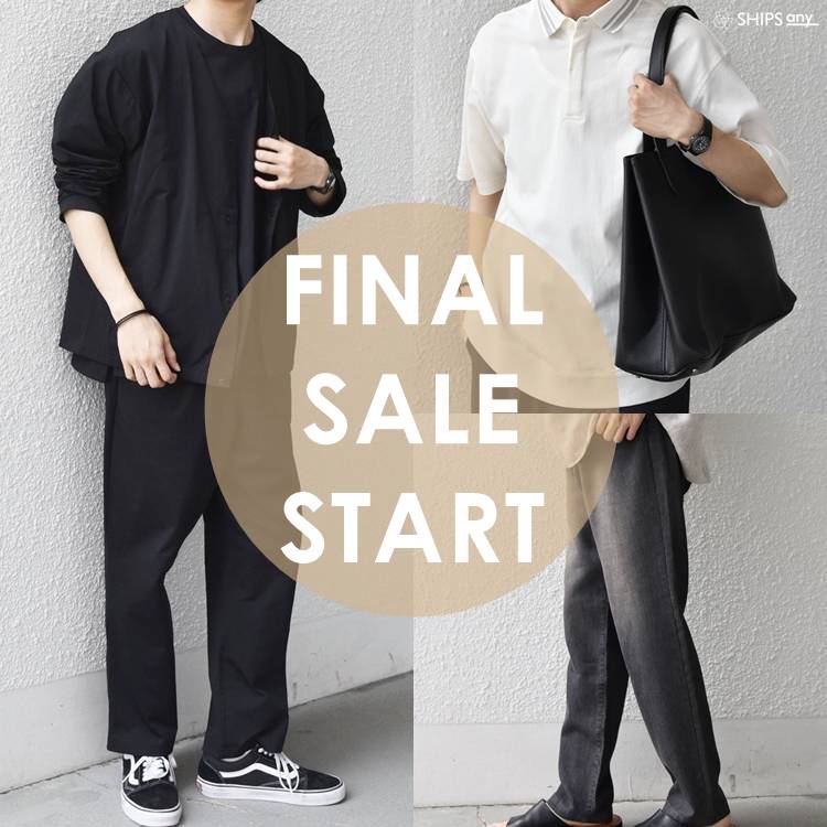 SHIPS�i�V�b�v�X�j�̃V���b�v�j���[�X�u�yFINAL SALE�z�����J�Ò��I���̃`�����X���������ȁI�v