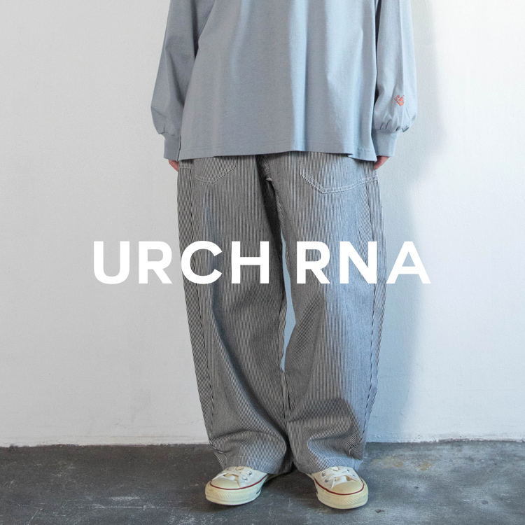 RNA-N URCHパンツ RNA MEDIA｜アールエヌエー メディアのトピックス「くつろぎ感とワーク