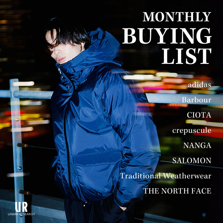 URBAN RESEARCHiA[oT[`j̃Vbvj[XuMONTHLY BUYING LISTv
