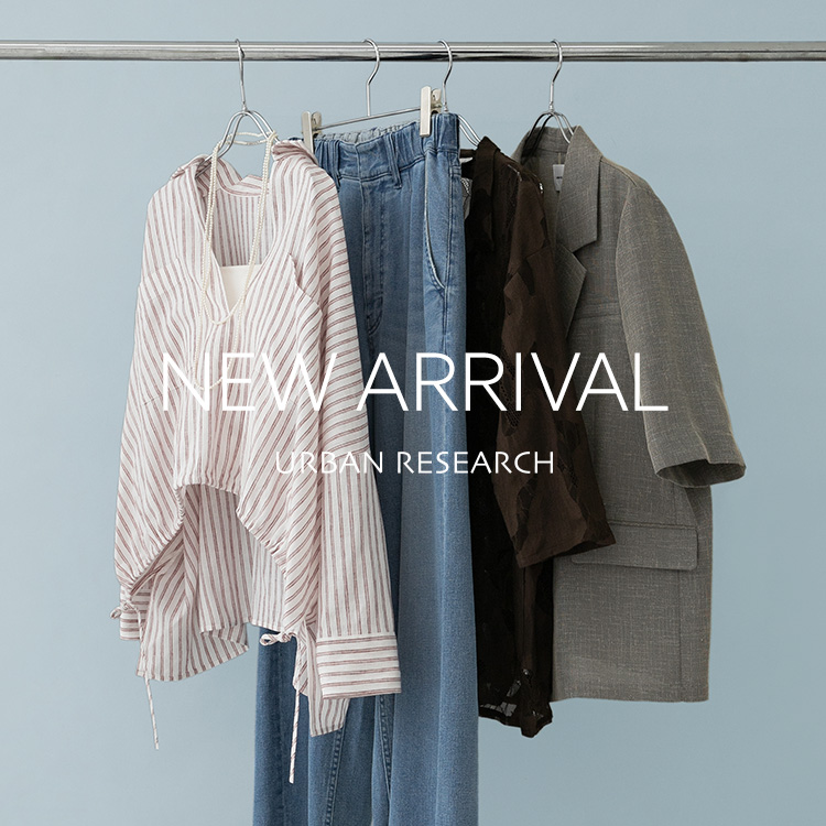 URBAN RESEARCH�i�A�[�o�����T�[�`�j�̃V���b�v�j���[�X�uNEW ARRIVAL�v