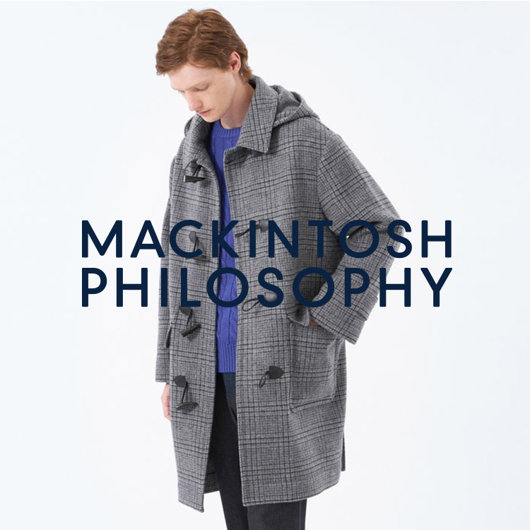 MACKINTOSH PHILOSOPHY｜マッキントッシュ フィロソフィーのトピックス
