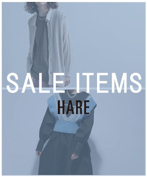 HARE｜ハレのトピックス「【HARE】本日UP DATE!!! セールアイテムのご