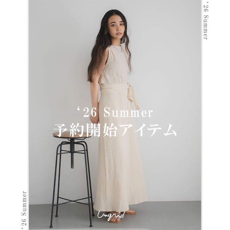 Ungrid�i�A���O���b�h�j�̃V���b�v�j���[�X�u�y��O�e�z'26 Summer 12:00�` �\��J�n�v