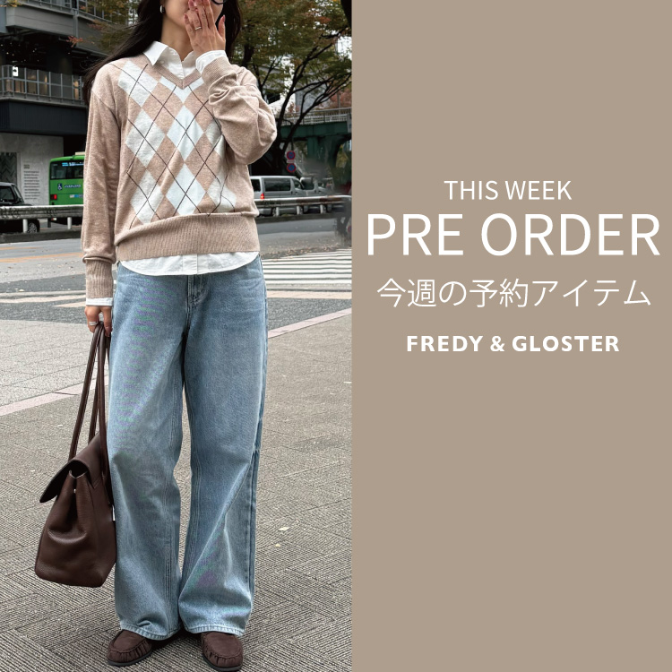 FREDY&GLOSTER�i�t���f�B �A���h �O���X�^�[�j�̃V���b�v�j���[�X�u���T�̐�s�\��A�C�e���v