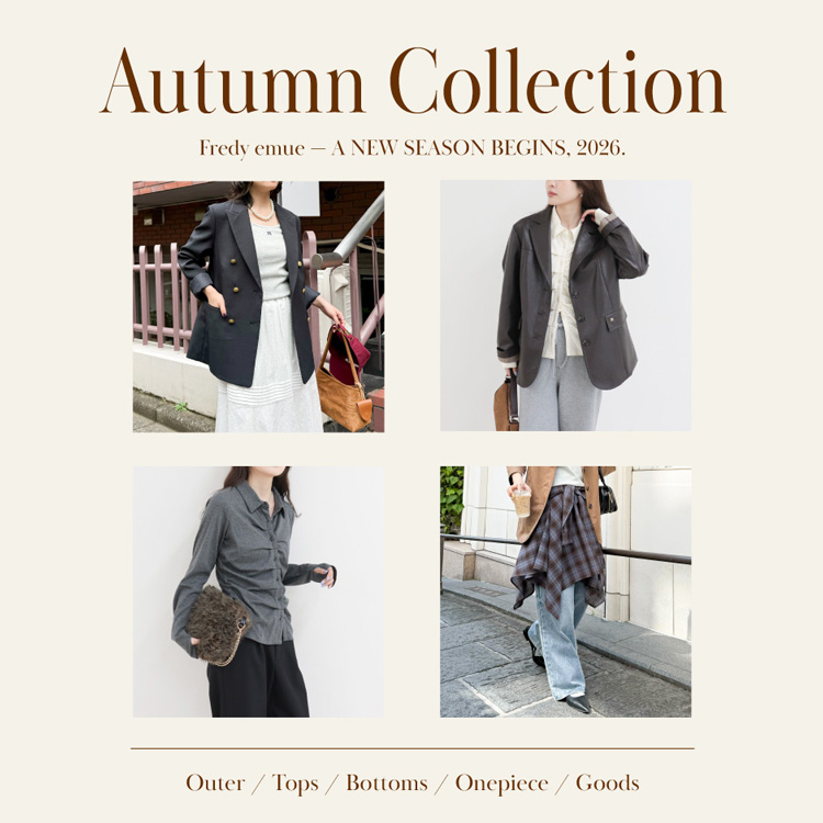 FREDY&GLOSTER�i�t���f�B �A���h �O���X�^�[�j�̃V���b�v�j���[�X�u2026 AUTUMN COLLECTION�v