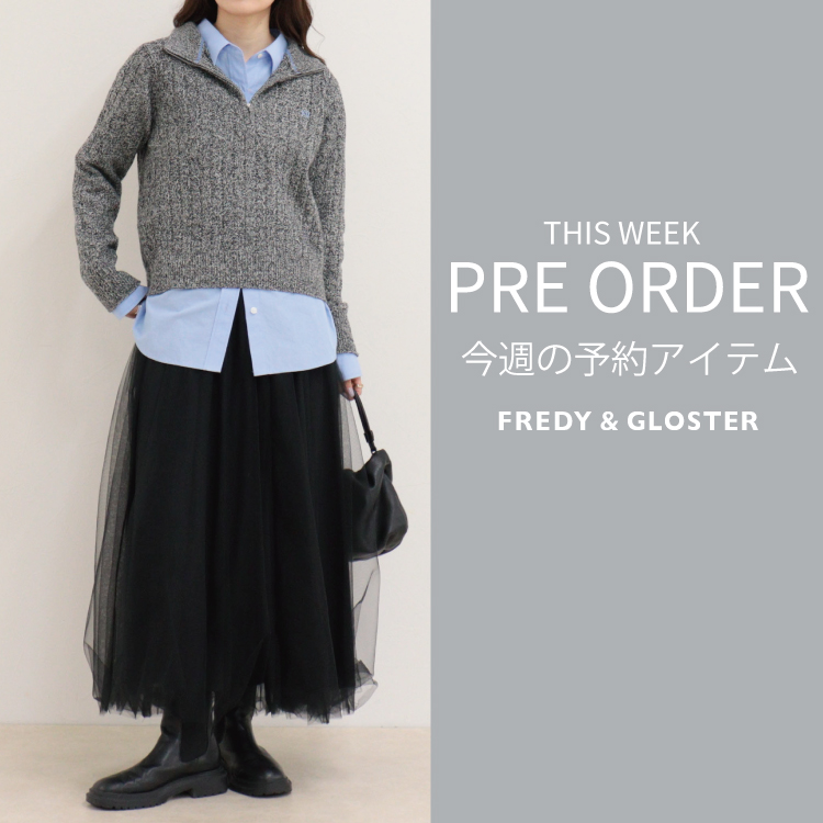FREDY&GLOSTER�i�t���f�B �A���h �O���X�^�[�j�̃V���b�v�j���[�X�u���T�̐�s�\��A�C�e���v