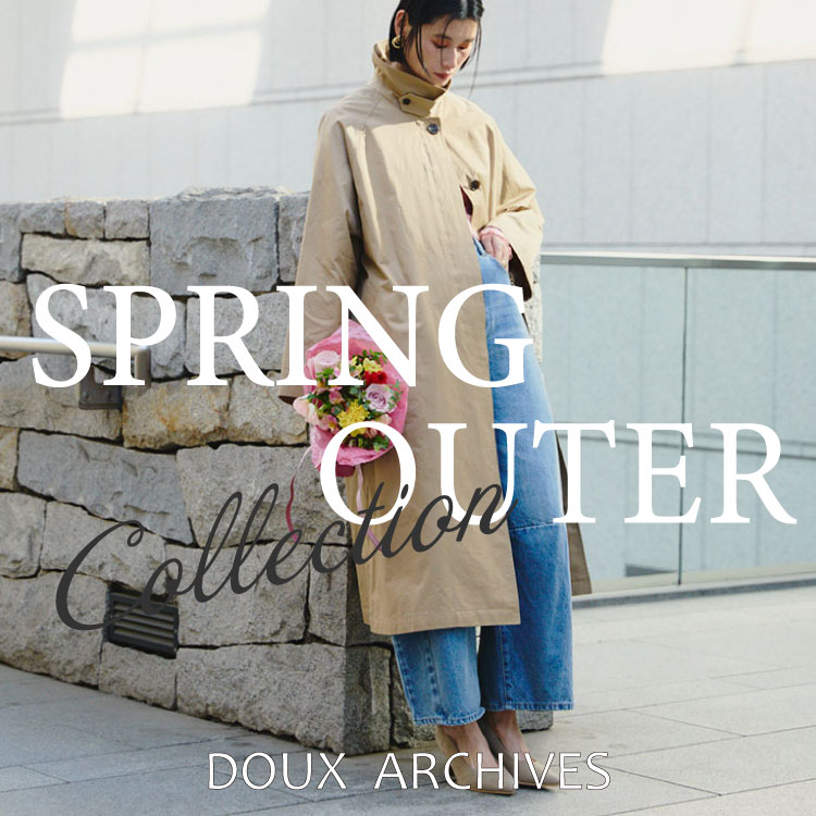 archives｜アルシーヴのトピックス「【DOUX ARCHIVES】SPRING OUTER