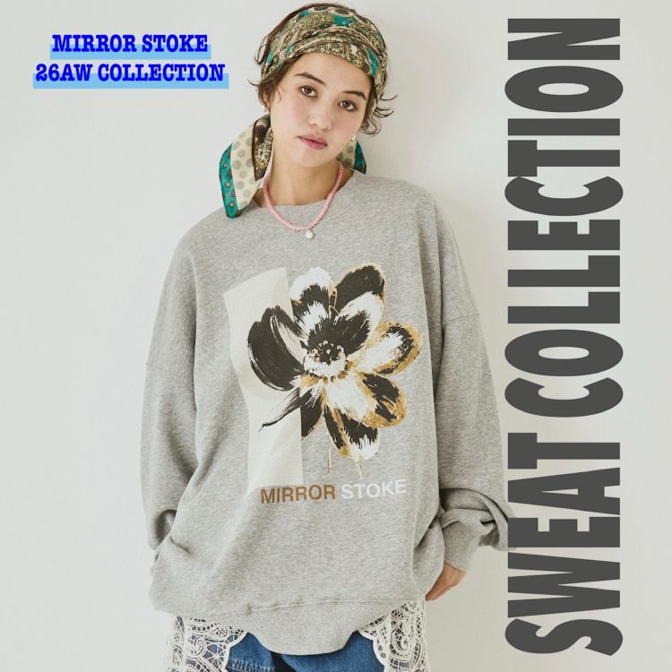archives�i�A���V�[���j�̃V���b�v�j���[�X�u�yMIRROR STOKE�zSWEATSHIRT COLLECTION�v