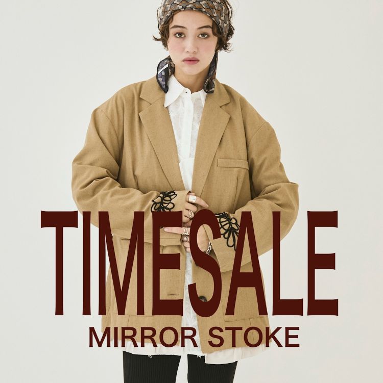 archives�i�A���V�[���j�̃V���b�v�j���[�X�u�yMIRROR STOKE�zTIME SALE�v