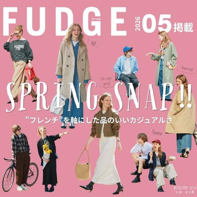 Rouge vif la cle�i���[�W������B�t ���N���j�̃V���b�v�j���[�X�uFUDGE 2026�N5�����f�� ��SPRING SNAP�I���A�C�e���v
