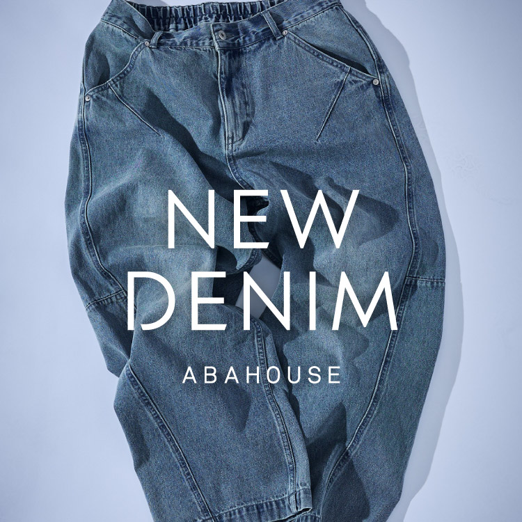 ABAHOUSE�i�A�o�n�E�X�j�̃V���b�v�j���[�X�u���N�̃��C�h�f�j���͗��̓I�ȃ_�[�c�f�B�e�[�� �v