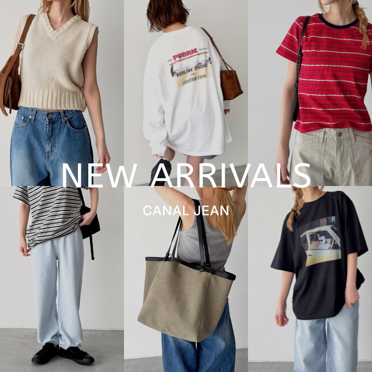 CANAL JEAN�i�L���i���W�[���j�̃V���b�v�j���[�X�uNEW ARRIVALS�b�t�ĐV��A�C�e���v