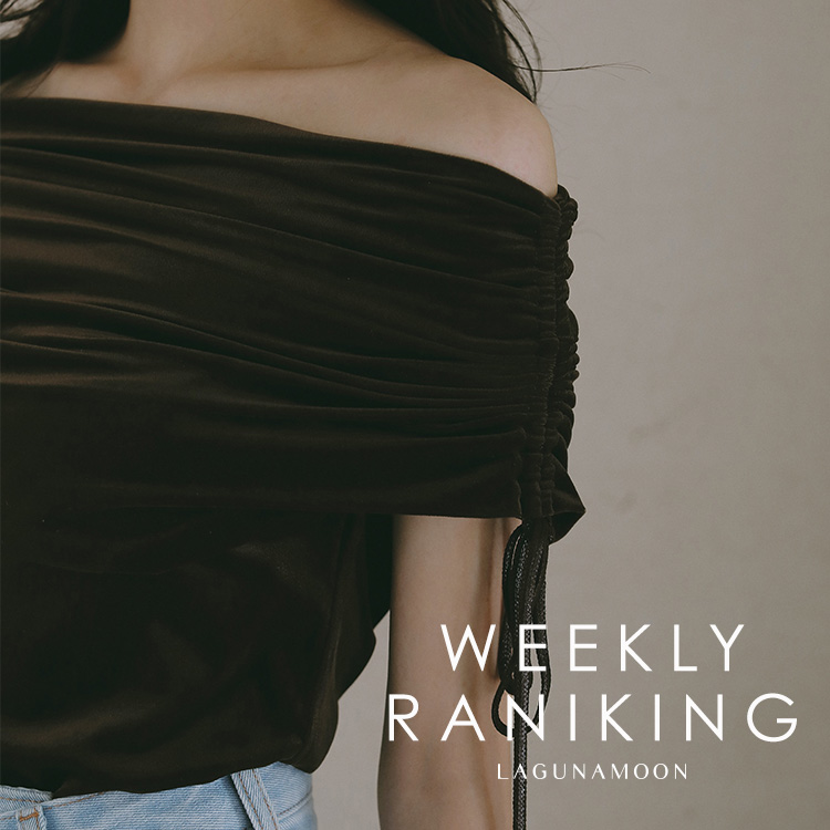 LAGUNAMOONiOi[j̃Vbvj[XuyWEEKLY RANKINGzv
