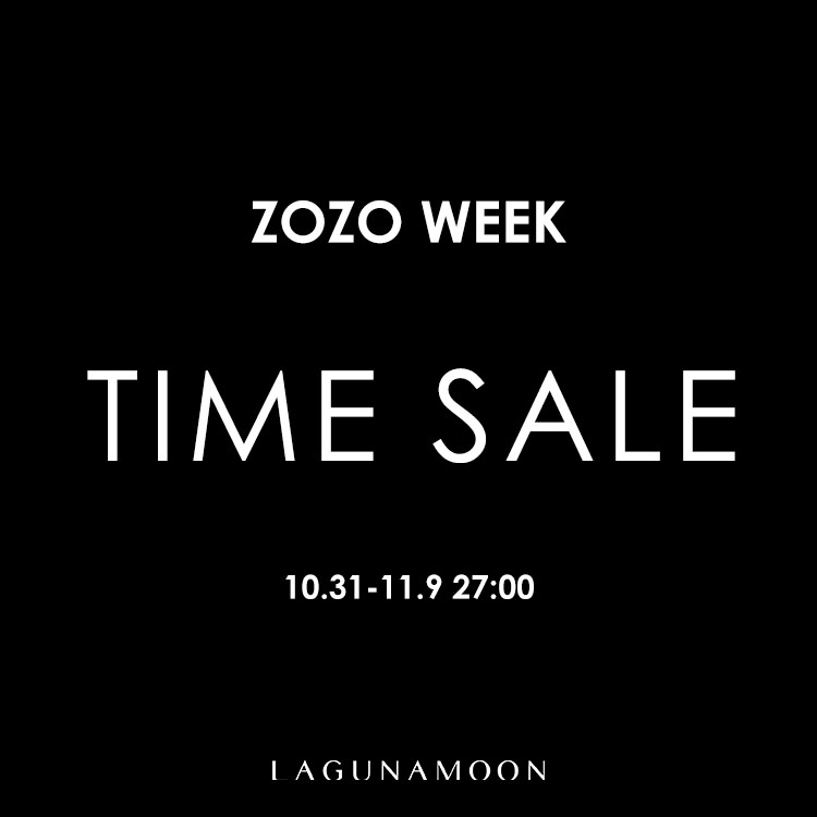LAGUNAMOONiOi[j̃Vbvj[Xuy ZOZO WEEK START !! ^CZ[JÒ !! z v