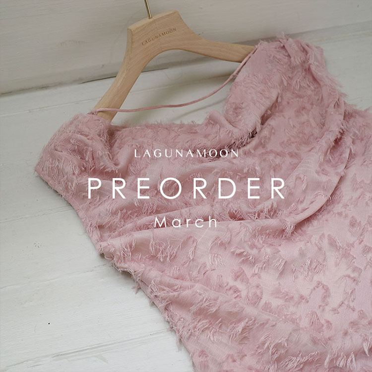 LAGUNAMOON�i���O�i���[���j�̃V���b�v�j���[�X�uP R E O R D E R - M a r c h�v