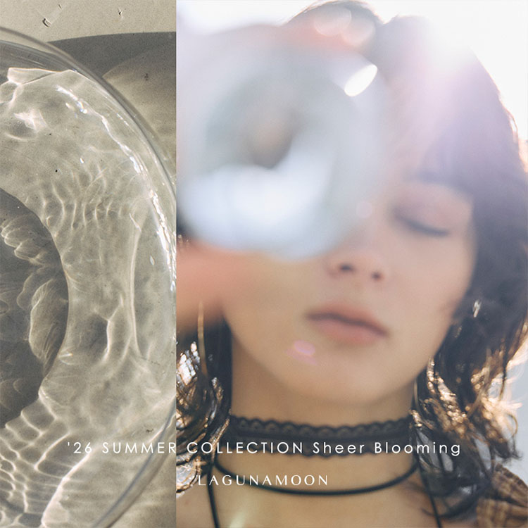 LAGUNAMOON�i���O�i���[���j�̃V���b�v�j���[�X�uSheer Blooming�v