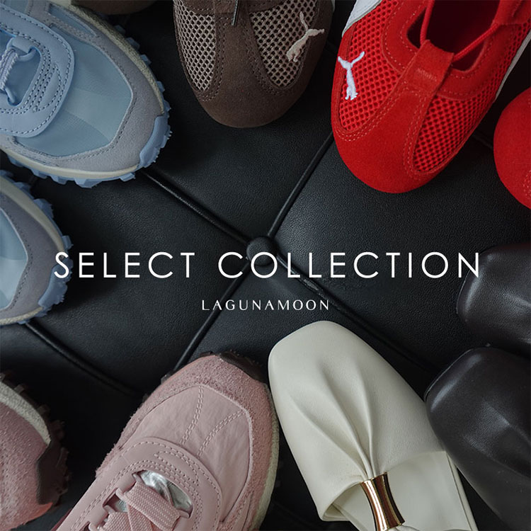 LAGUNAMOON�i���O�i���[���j�̃V���b�v�j���[�X�u�y SELECT COLLECTION �z�v