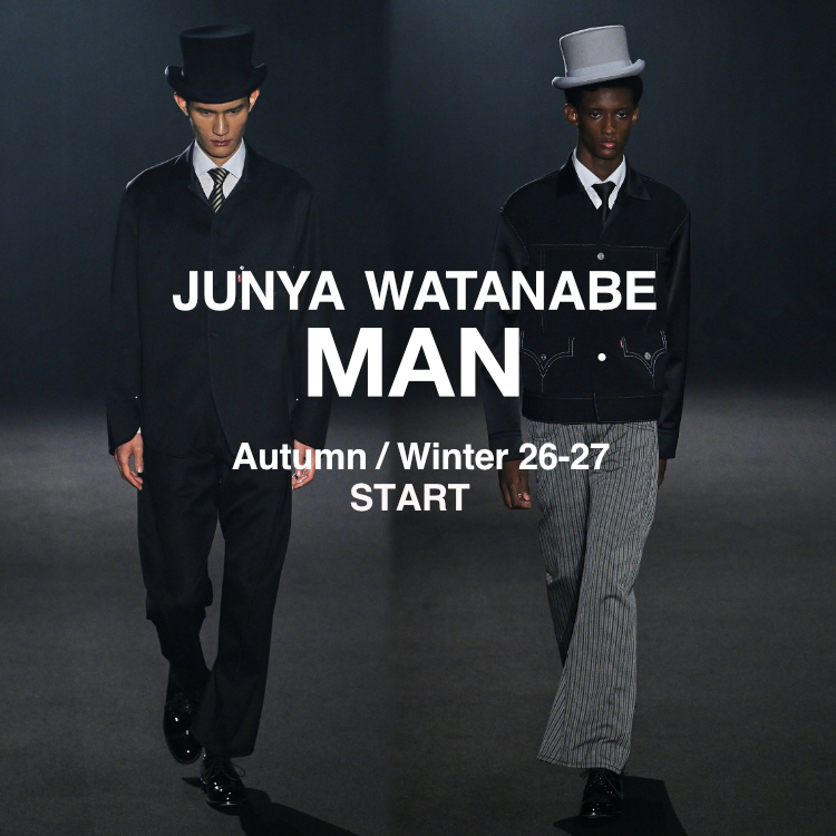 JUNYA WATANABE MAN�i�W���������^�i�x�}���j�̃V���b�v�j���[�X�uJUNYA WATANABE MAN 26FW START�v