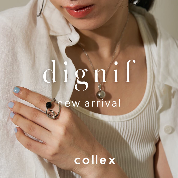 collex�i�R���b�N�X�j�̃V���b�v�j���[�X�u�ydignif�znew arrival�v
