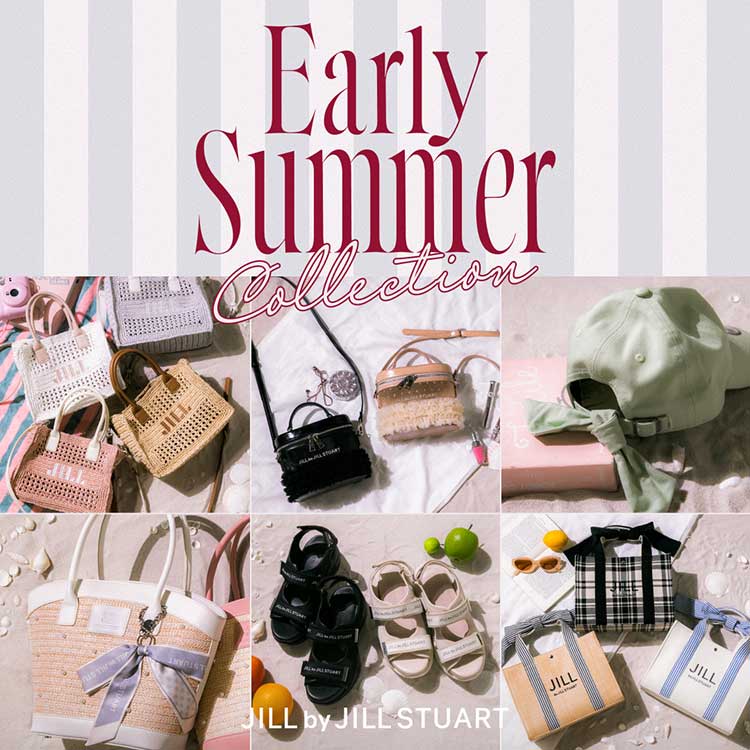 JILL by JILL STUART�i�W�� �o�C �W�� �X�`���A�[�g�j�̃V���b�v�j���[�X�u��JILL by JILL STUART��Early Summer collection�v