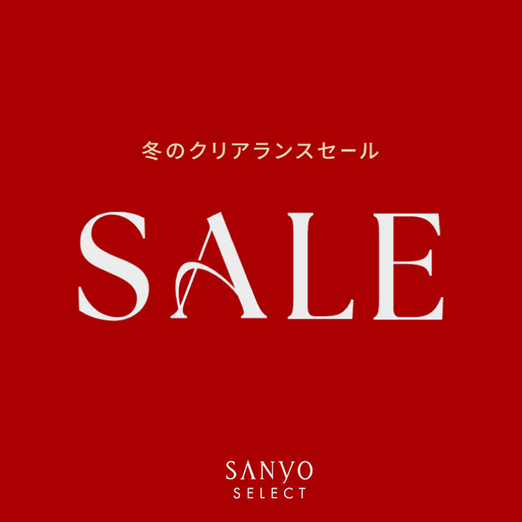 SANYO SELECT�i�T�����[�Z���N�g�j�̃V���b�v�j���[�X�u�y2026 WINTER SALE�J�Ò��z�v