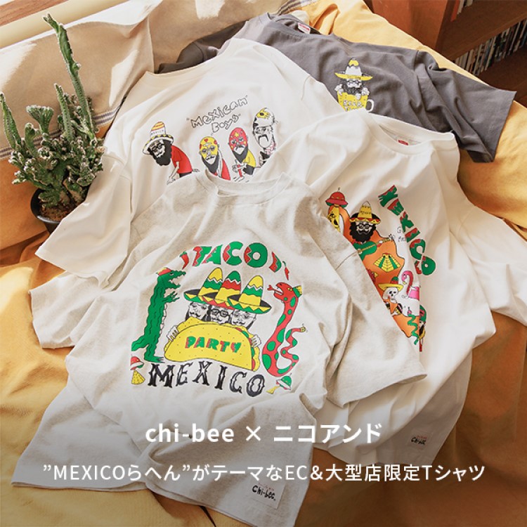 MEXICOらへん】chi-beeコラボTシャツ【UNISEX】 | [公式