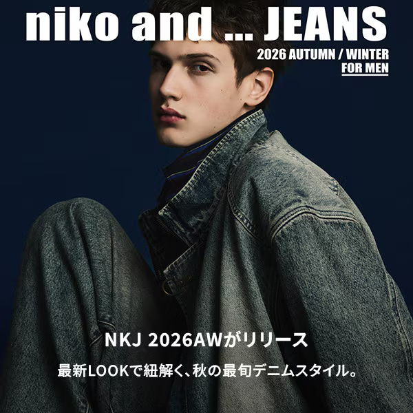 niko and...�i�j�R�A���h�j�̃V���b�v�j���[�X�u�yniko and ... men�zniko and ...JEANS 26AW�v