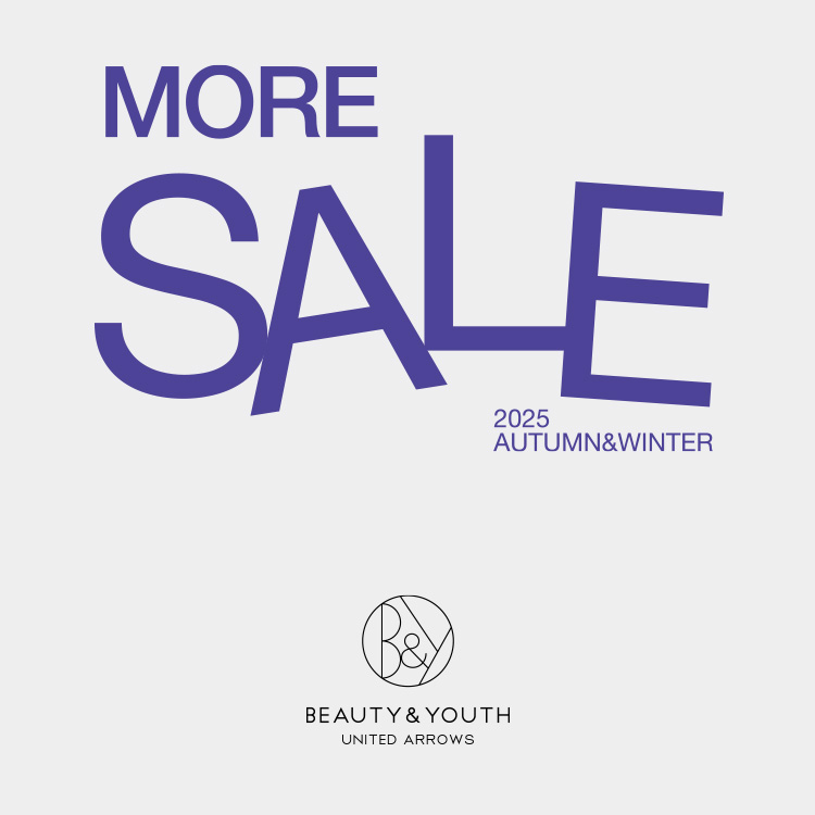 BEAUTY&YOUTH UNITED ARROWS�i�r���[�e�B�[�A���h���[�X���i�C�e�b�h�A���[�Y�j�̃V���b�v�j���[�X�uMORE SALE�J�Ò��I�v