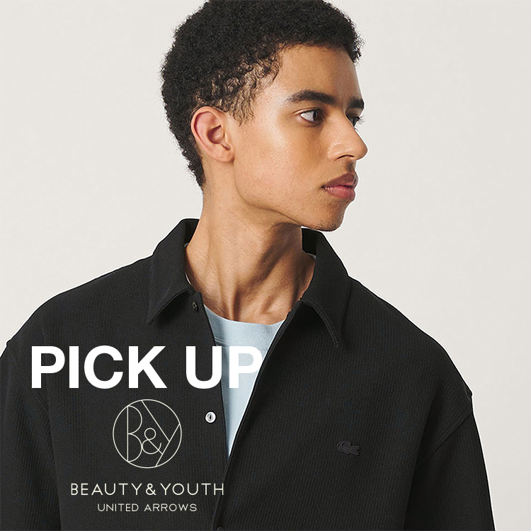 BEAUTY&YOUTH UNITED ARROWS�i�r���[�e�B�[�A���h���[�X���i�C�e�b�h�A���[�Y�j�̃V���b�v�j���[�X�u�yPICK UP�z���ꂩ�犈�􂷂遃LACOSTE for BEAUTY&YOUTH���v